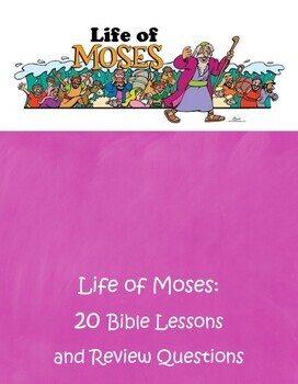 Preview of Life of Moses - 20 Lesson Bundle