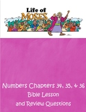 Life of Moses - Numbers 34, 35, & 36 - ESV Bible Lesson