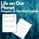 Life on Earth- Chapter 2: The First Frontier