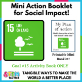Life on Land (SDG 15) Take Action Mini Foldable Booklet