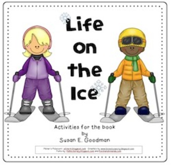 Preview of Life on the Ice (Compatible with 3rd Grade Journeys)