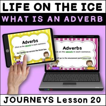 Preview of Life on the Ice: What Is An Adverb BOOM Cards | Journeys Third Grade Lesson 20