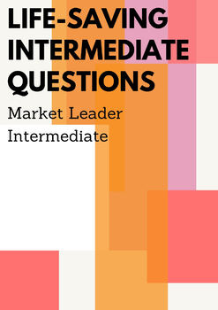 Preview of Life-saving Intermediate Questions (Market Leader B1)