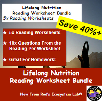 Preview of Lifelong Nutrition Lesson Reading Worksheet Bundle **Editable**