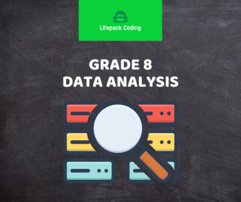 Preview of Grade 8 Data Analysis Unit Lifepack Coding in Ontario