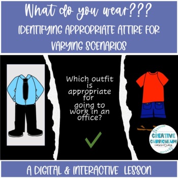 Preview of Lifeskills What To Wear- Identify Appropriate Attire Digital Lesson & Task Cards