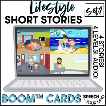 Preview of Lifestyle Short Stories Boom Cards™ Paragraph Comprehension & Wh Questions #2