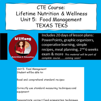 Preview of Lifetime Nutrition & Wellness, Unit 5 Food Management (Texas TEKS)