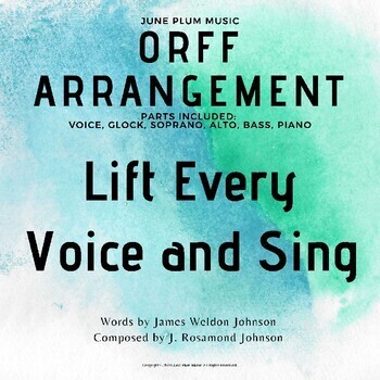 Preview of Lift Every Voice & Sing - Voice, Orff and Piano (Accompaniment Tracks Included)