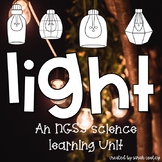 Light:  An NGSS Science Unit & Journal