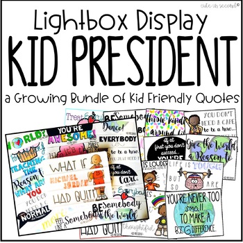 Preview of Lightbox Design Inserts - Kid President Quotes