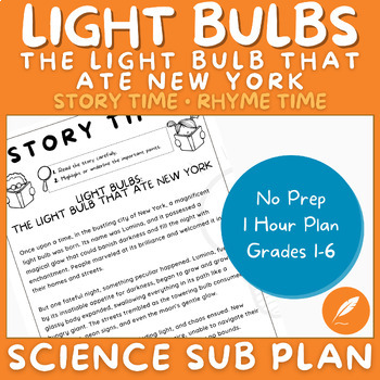 Preview of Light Bulbs: The Light Bulb That Ate New York – NO Prep – Science Subs Plan