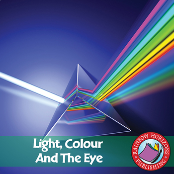 Preview of Light, Colour And The Eye Gr. 4-6