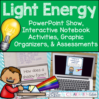 Preview of Light Energy Worksheets, Interactive Notebook Activities, PowerPoint 3rd 4th 5th