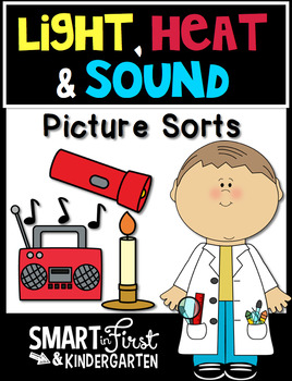 Preview of Light, Heat and Sound Energy Picture Sorts