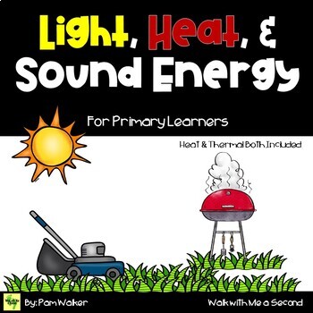 Preview of Light, Heat, and Sound Energy