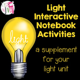 Light Interactive Notebook Activities