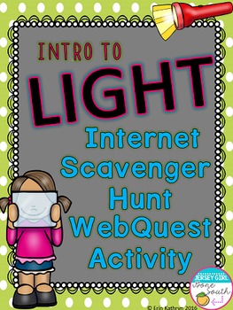 Preview of Light Introduction Internet Scavenger Hunt WebQuest Activity