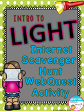 Light Introduction Internet Scavenger Hunt WebQuest Activity