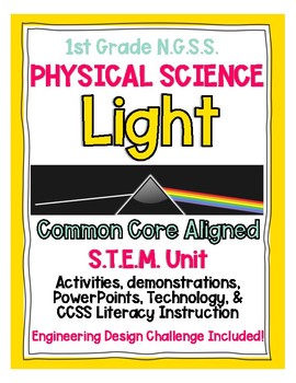 Preview of 1st Grade NGSS Light STEM Curriculum Unit! CCSS Aligned! (1-PS4)