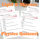 Light & Mirrors Physics Quiz Bundle, Retakes, & Key Included!