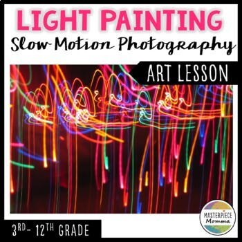 Preview of Light Painting- Slow Motion Photography Lesson