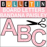 Light Pink Bandana Paisley Bulletin Board Letters Classroo