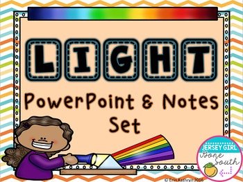 Preview of Light PowerPoint and Notes Set