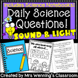 Science Question of the Day! LIGHT & SOUND! Differentiated