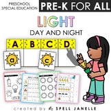 Light Unit / Day and Night Unit PREK FOR ALL  Preschool Pr