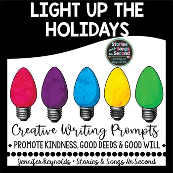 Preview of Light Up the Holidays - Classroom Kindness Writing Activities