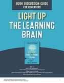 Light Up the Learning Brain Book Discussion Guide for Educators