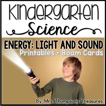 Preview of Light and Sound Energy Kindergarten Science NGSS + BOOM Cards™ Distance Learning
