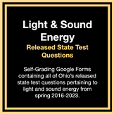 Light and Sound Energy - Released State Test Questions