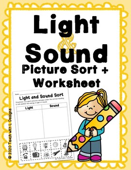 Light and Sound Picture Sort + Worksheet by Teach With L Designs