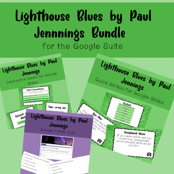 Preview of Lighthouse Blues by Paul Jennings - Bundle for the Google Suite