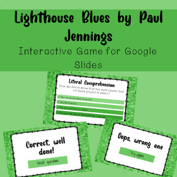 Preview of Lighthouse Blues by Paul Jennings - Comprehension Interactive Game G Slides
