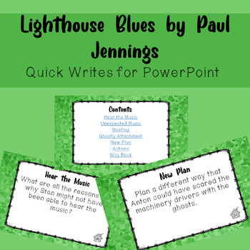 Preview of Lighthouse Blues by Paul Jennings - Quick Writes for PowerPoint