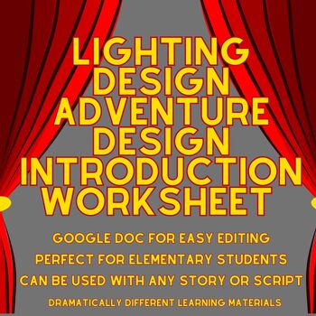 Preview of Lighting Design Intro Worksheet Elementary Students Google Doc for Easy Editing