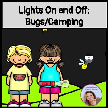 Preview of Lights On and Off Bugs/Camping