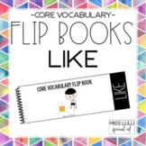 Like Core Vocabulary Flip Book