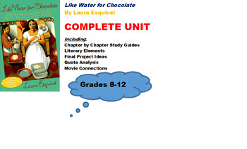 Preview of Like Water for Chocolate by Laura Esquivel Unit Plan