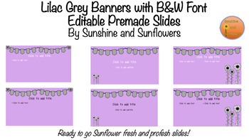Preview of Lilac Grey Banners with B&W Font Editable Sunflower Themed Slides