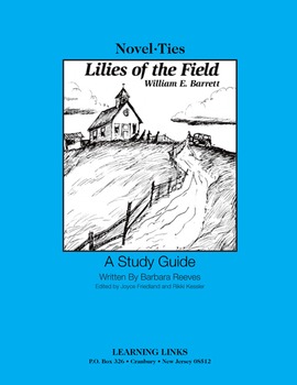 Preview of Lilies of the Field - Novel-Ties Study Guide