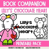 Lilly's Chocolate Heart Book Companion | Great for ESL Students