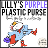 Lilly's Purple Plastic Purse | Book Study Activities and Craft