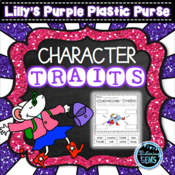 Preview of Lilly's Purple Plastic Purse - Character Trait Activities