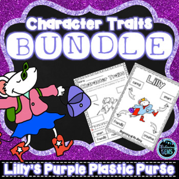 Preview of Lilly's Purple Plastic Purse Character Traits Activities Bundle