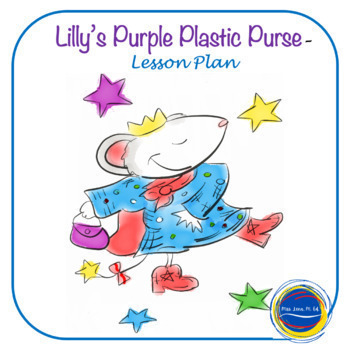 Preview of Lilly's Purple Plastic Purse by Kevin Henkes Lesson and Activities 1st Grade