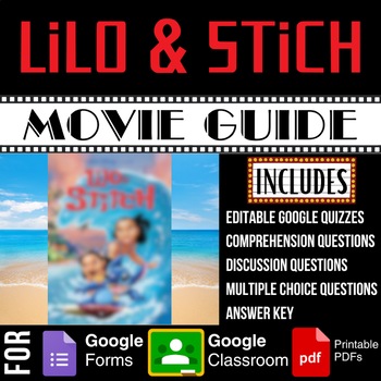 Preview of Lilo and Stitch Movie Guide Discussion Questions Google Quiz Worksheets